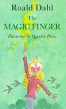 THE MAGIC FINGER Roald Dahl 1995 reprint HBDJ EXC L1